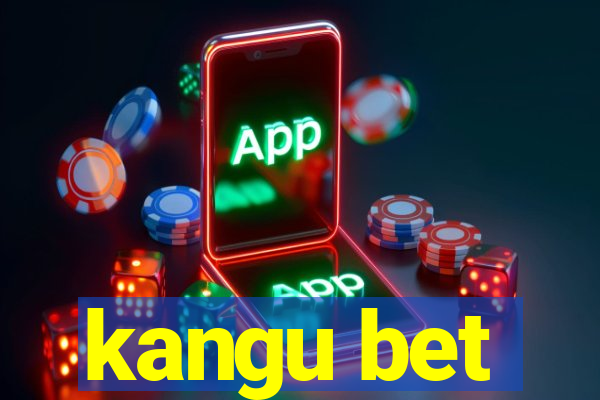 kangu bet