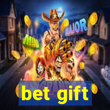 bet gift