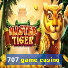 707 game casino