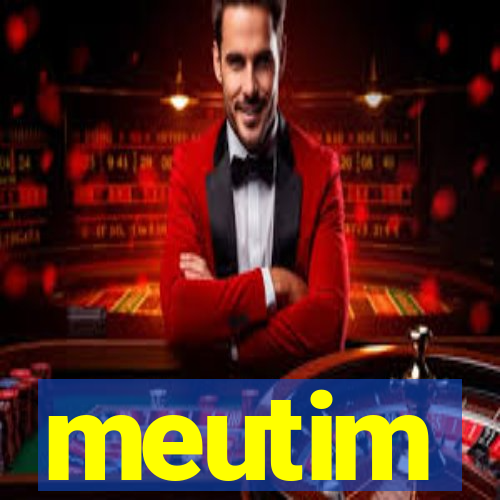 meutim