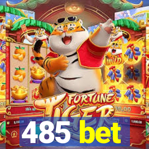 485 bet