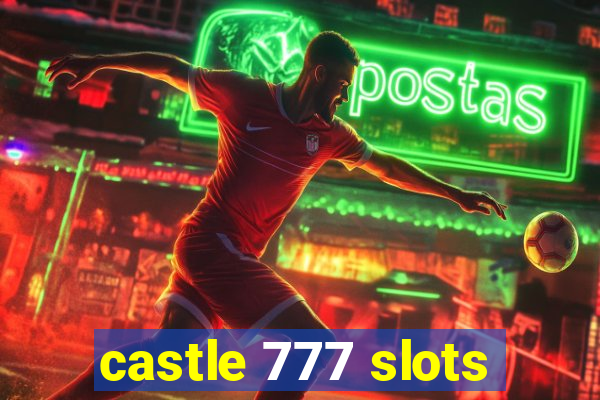 castle 777 slots