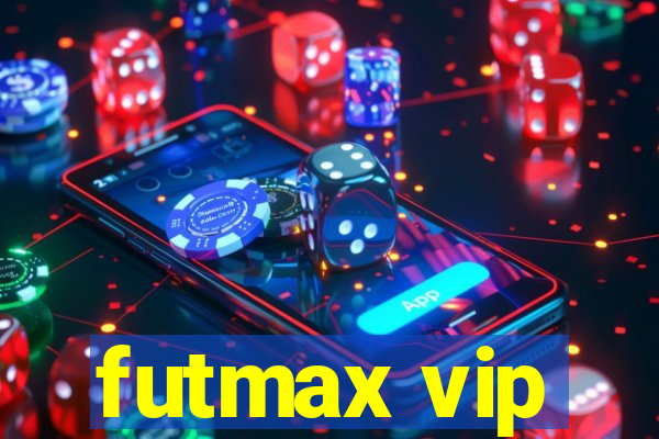 futmax vip