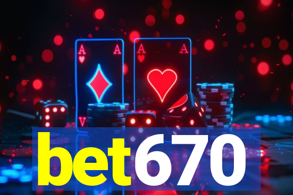 bet670