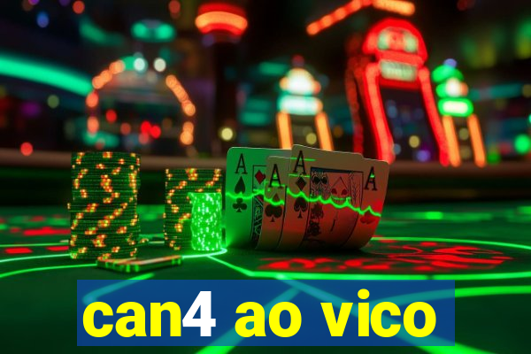 can4 ao vico