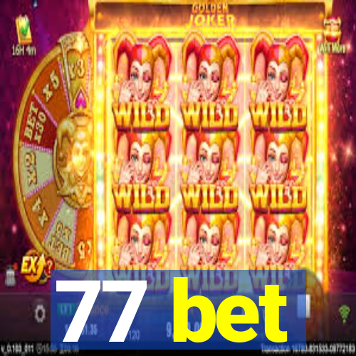 77 bet