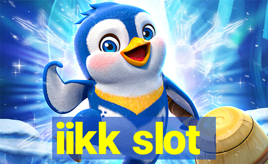 iikk slot