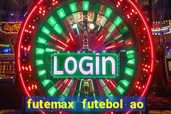 futemax futebol ao vivo campeonato brasileiro