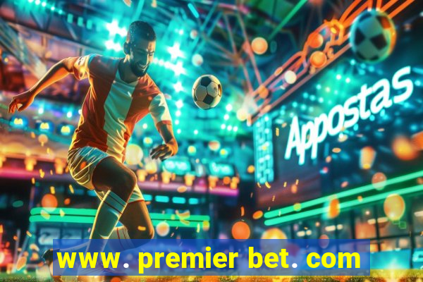 www. premier bet. com