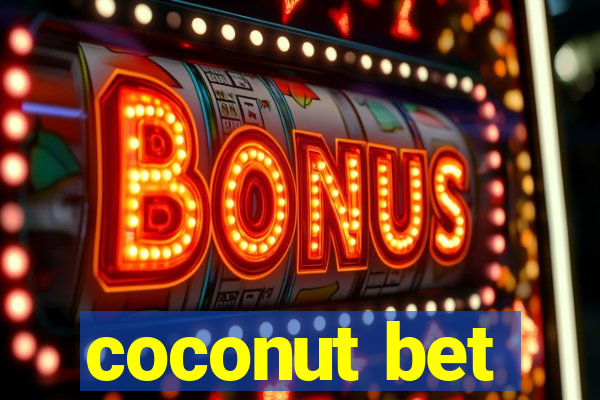 coconut bet