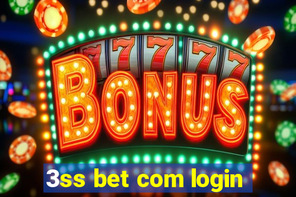 3ss bet com login