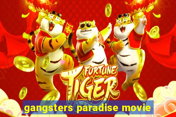 gangsters paradise movie