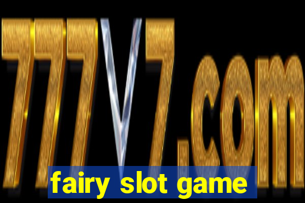 fairy slot game