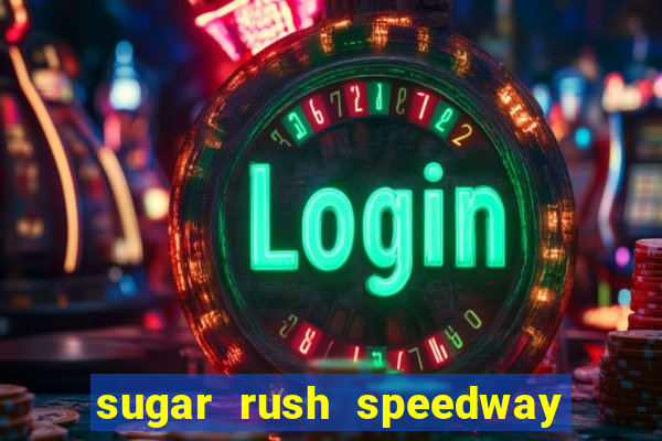 sugar rush speedway download android