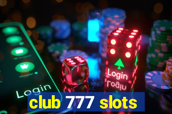 club 777 slots