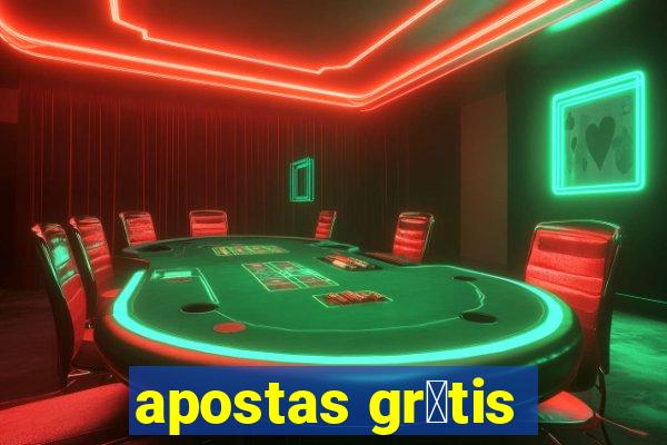 apostas gr谩tis