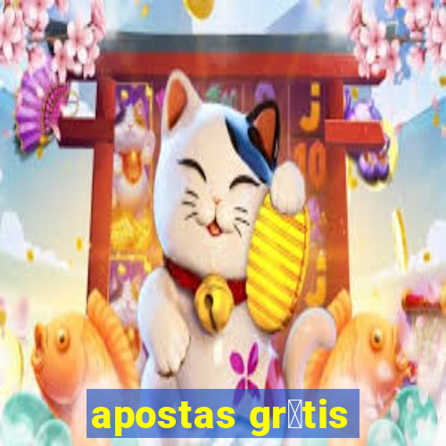 apostas gr谩tis