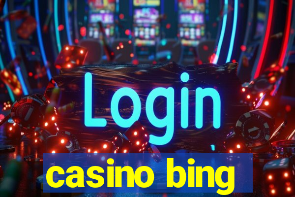 casino bing