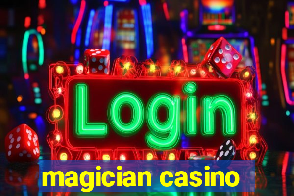 magician casino