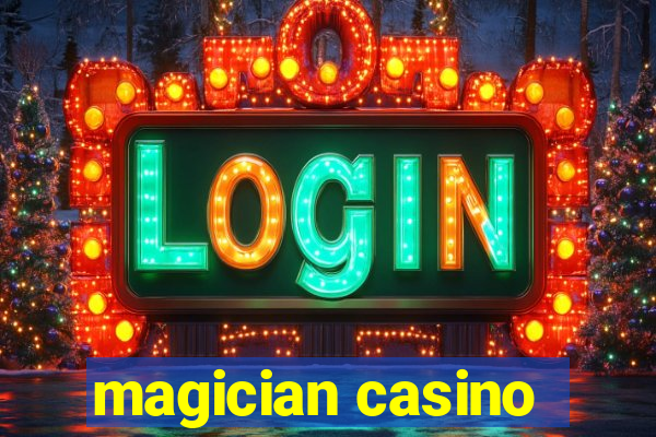 magician casino