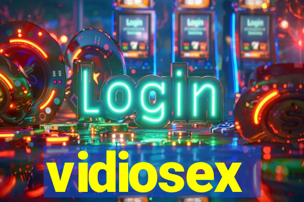 vidiosex