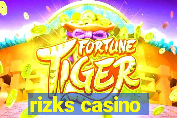 rizks casino