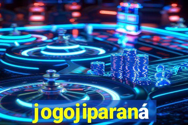 jogojiparaná