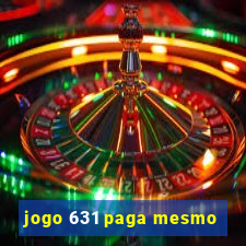 jogo 631 paga mesmo