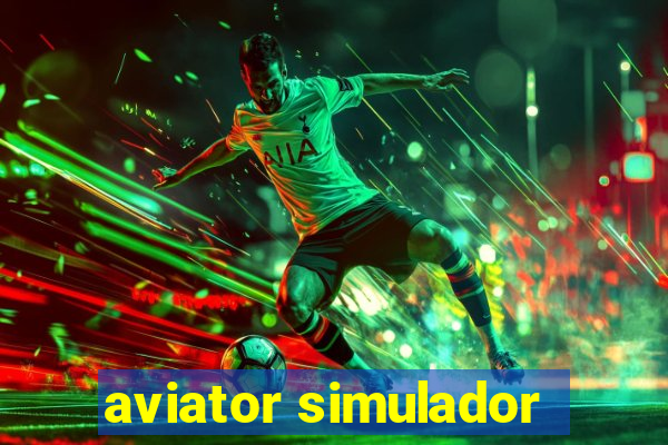 aviator simulador