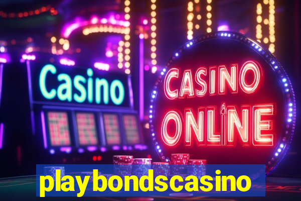 playbondscasino