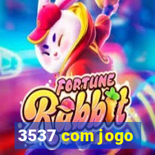 3537 com jogo