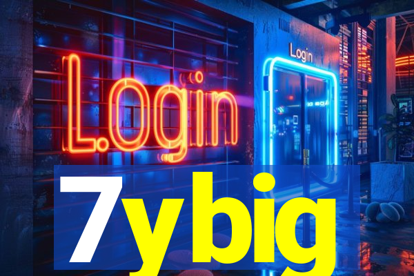 7ybig