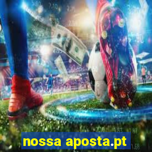 nossa aposta.pt