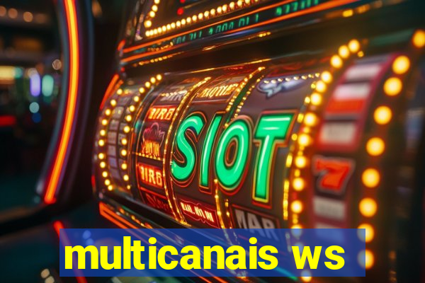 multicanais ws