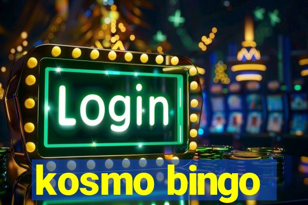 kosmo bingo