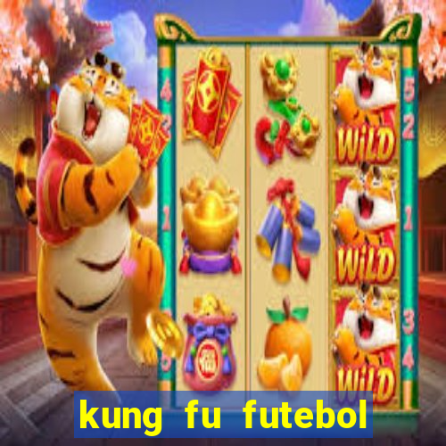 kung fu futebol clube dublado download utorrent