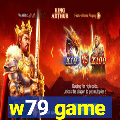 w79 game