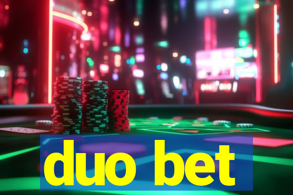 duo bet