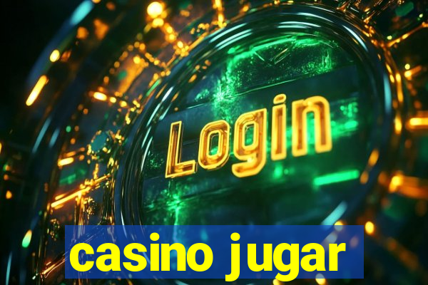 casino jugar