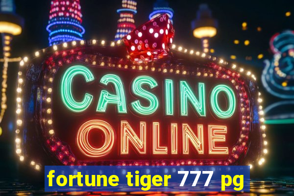 fortune tiger 777 pg