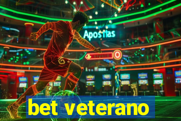 bet veterano