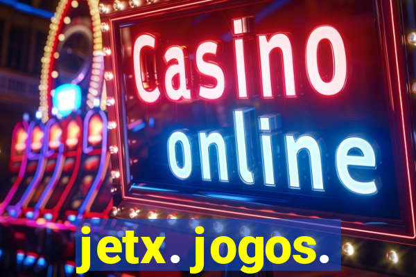 jetx. jogos.