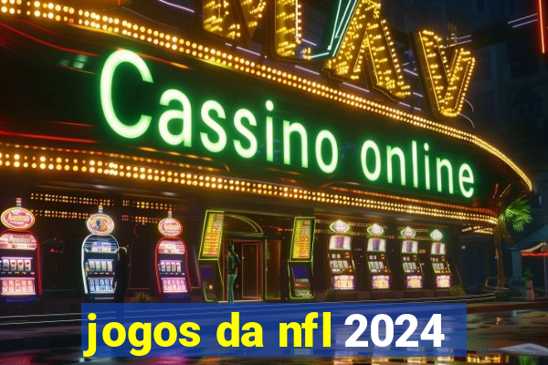 jogos da nfl 2024