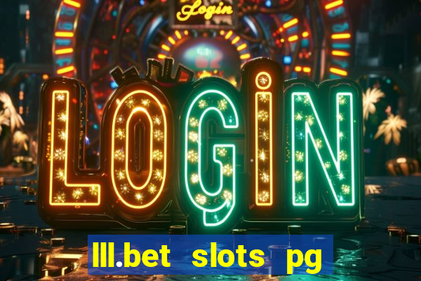 lll.bet slots pg online games