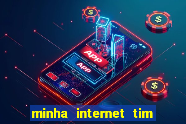 minha internet tim beta acabou como contratar mais