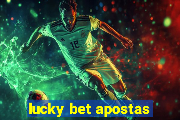 lucky bet apostas