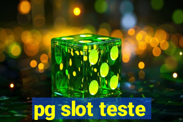 pg slot teste