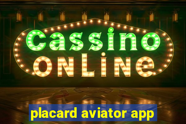 placard aviator app