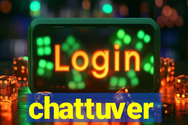 chattuver