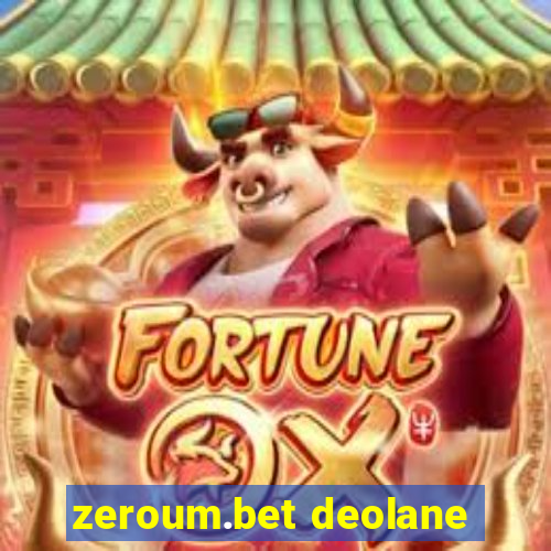 zeroum.bet deolane